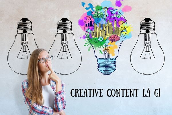 Creative Content là gì mà lại cần thiết đối với doanh nghiệp