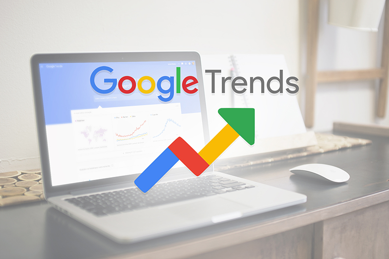 Google Trends là gì? Cách sử dụng Google Trends cực hiệu quả