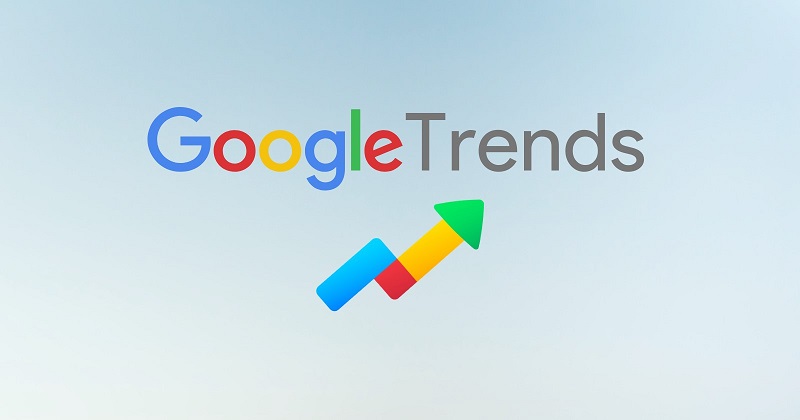 Cập nhật nhanh chóng những xu hướng mới nhất từ Google Trends
