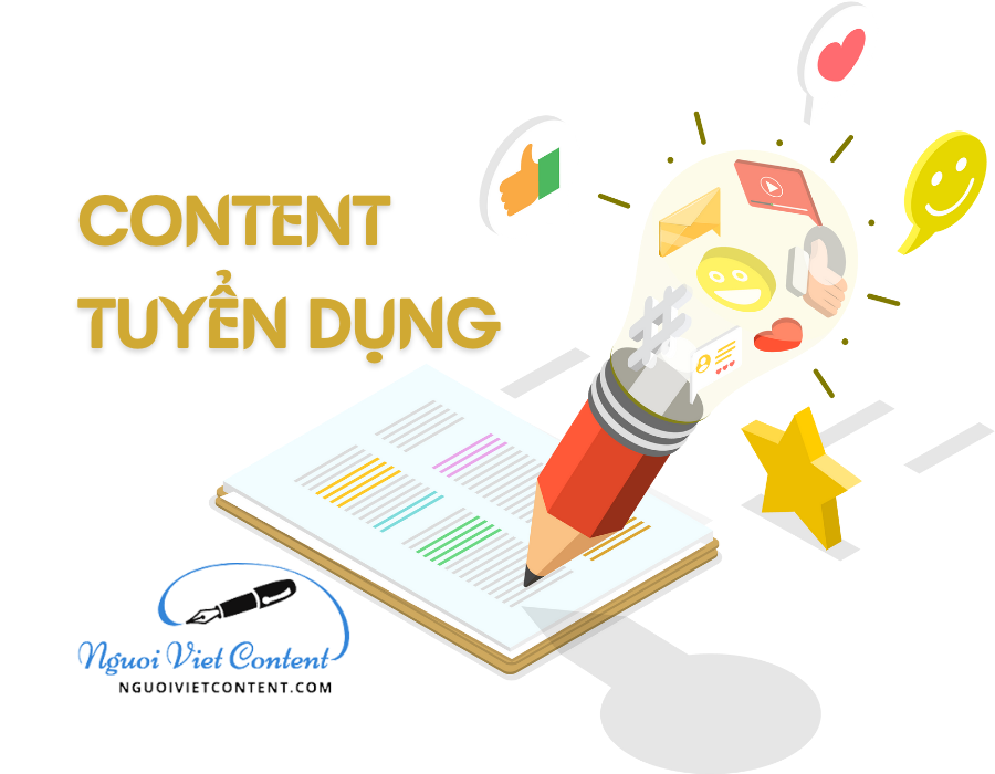 Thiết kế content tuyển dụng tối ưu cho từng vị trí khác nhau